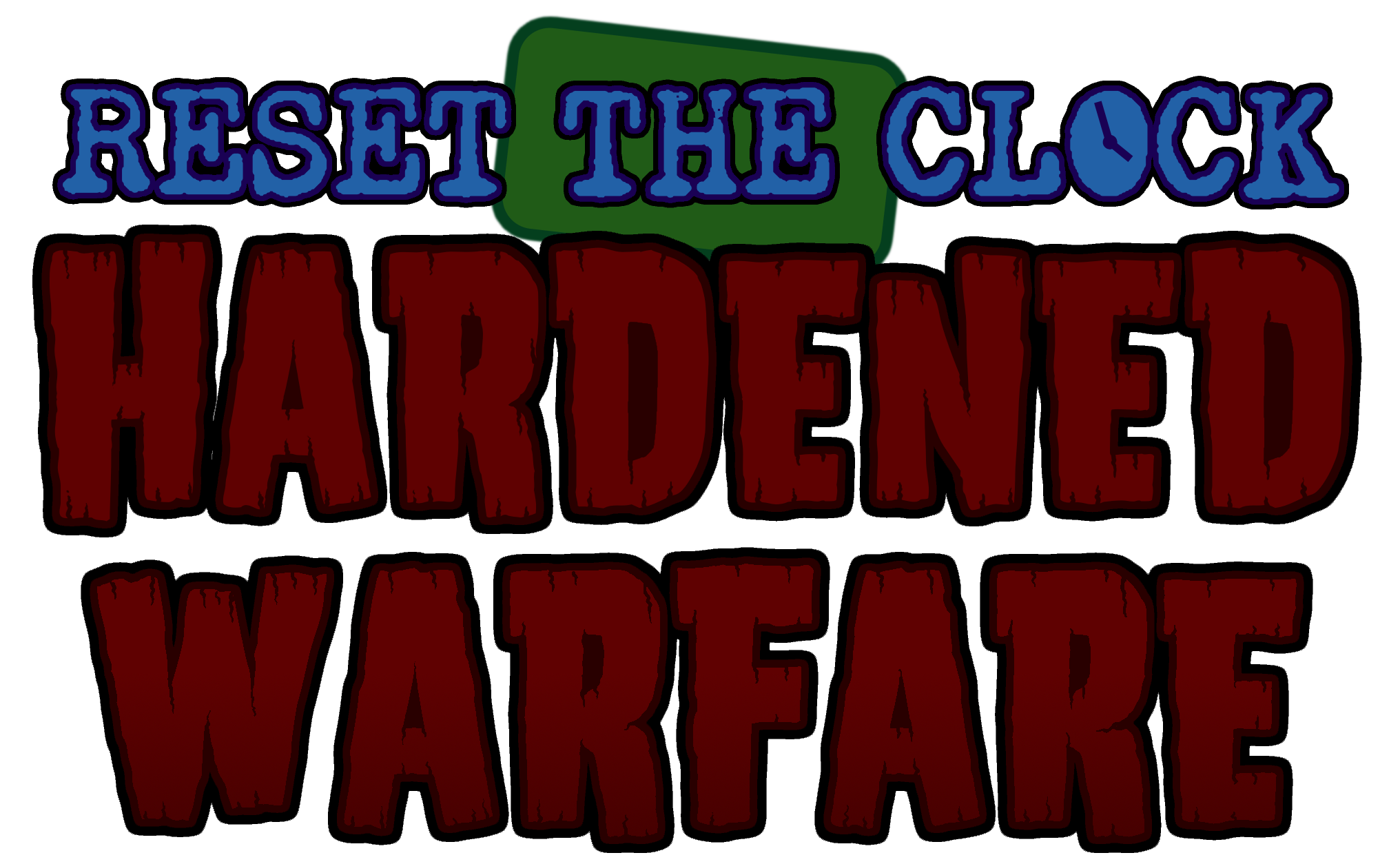 Reset The Clock: Hardened Warfare